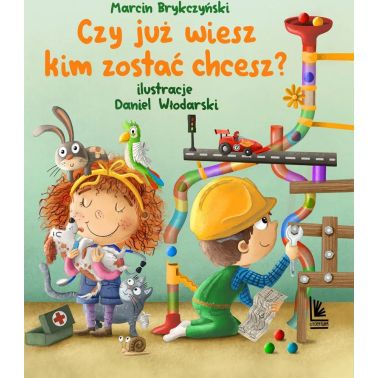 Czy już wiesz kim zostać chcesz?