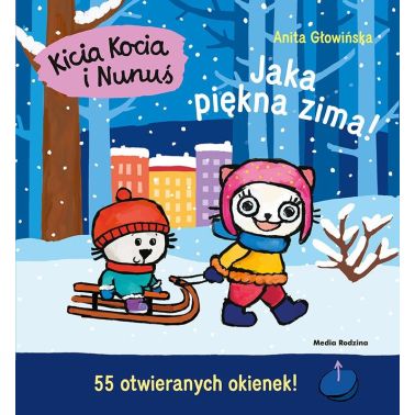 Kicia Kocia i Nunuś. Jaka piękna zima!