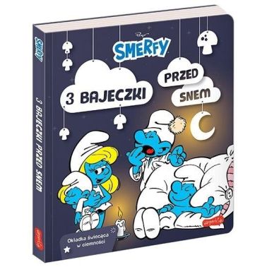 Smerfy. 3 bajeczki przed snem